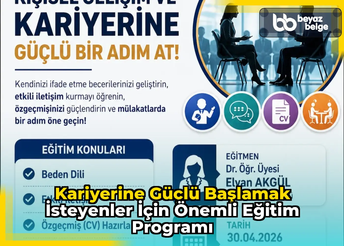 Kariyerine Güçlü Başlamak İsteyenler İçin Önemli Eğitim Programı