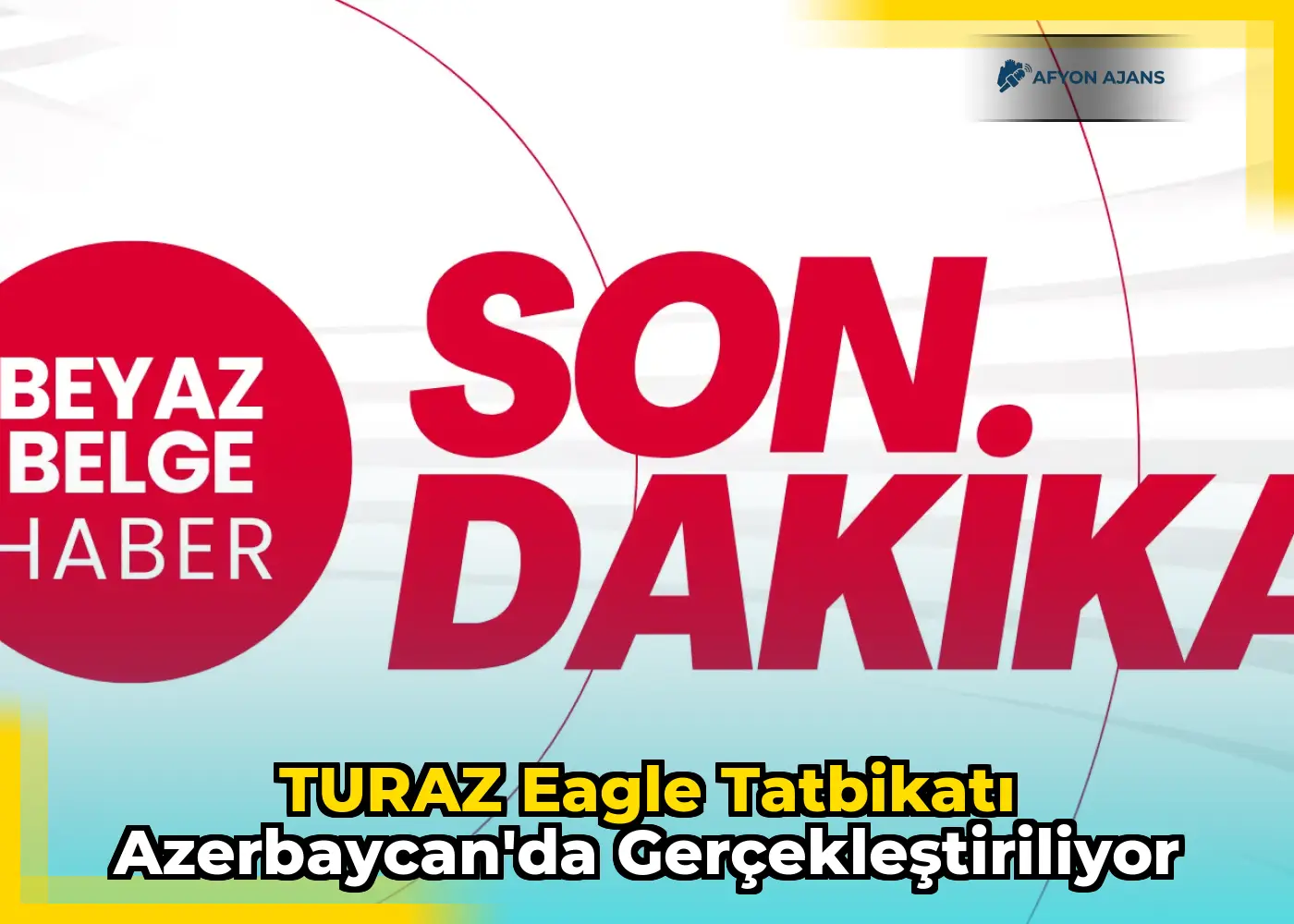 TURAZ Eagle Tatbikatı Azerbaycan'da Gerçekleştiriliyor