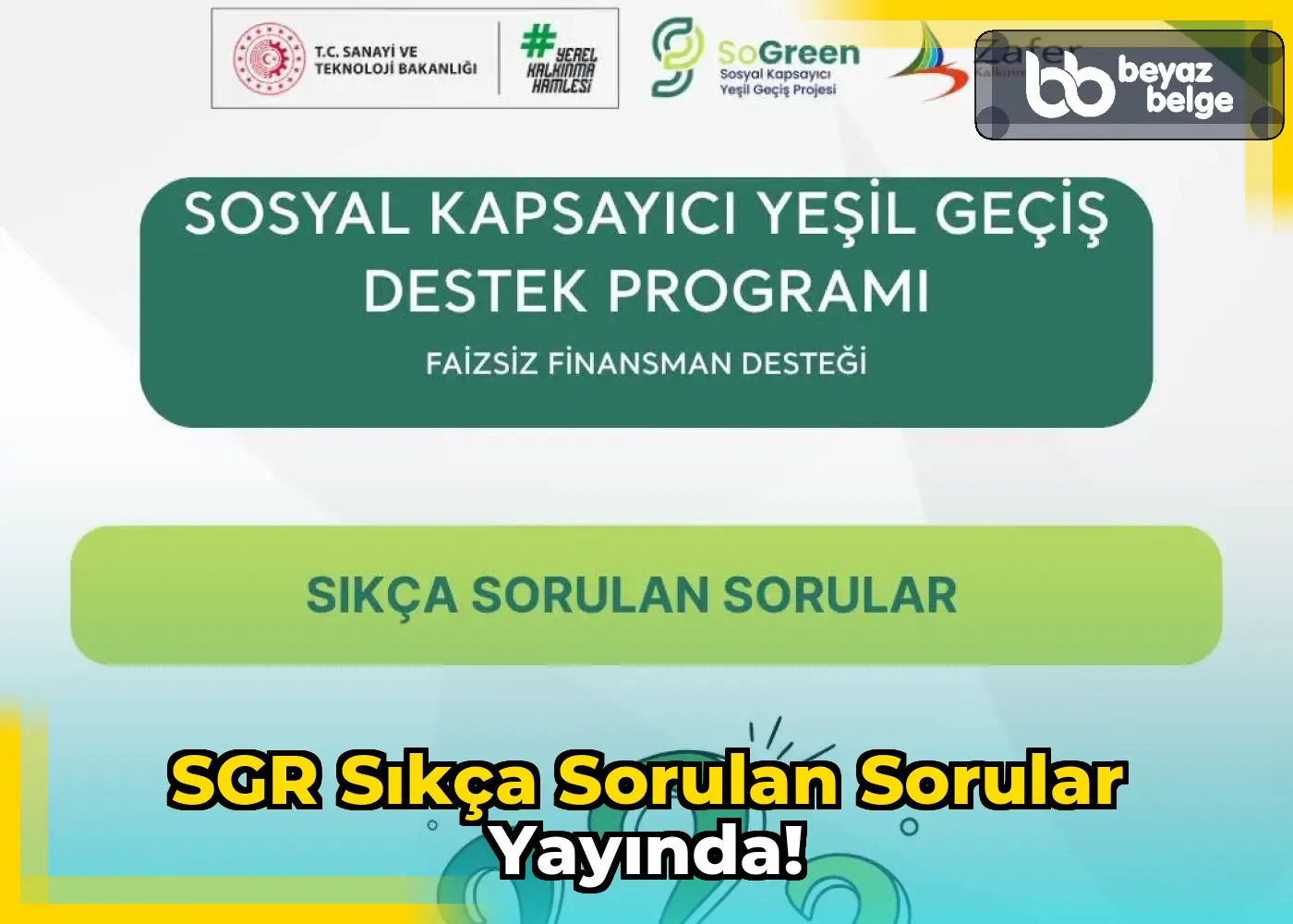SGR Sıkça Sorulan Sorular Yayında!