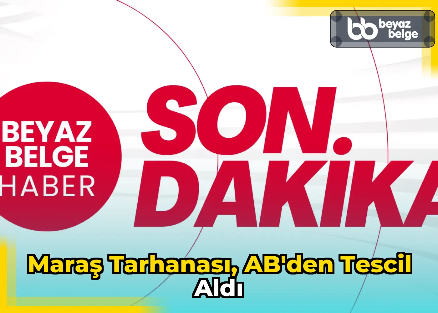 Maraş Tarhanası, AB'den tescil aldı