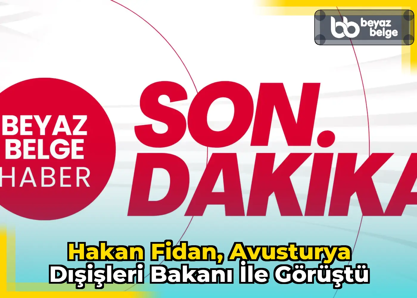 Hakan Fidan, Avusturya Dışişleri Bakanı ile görüştü