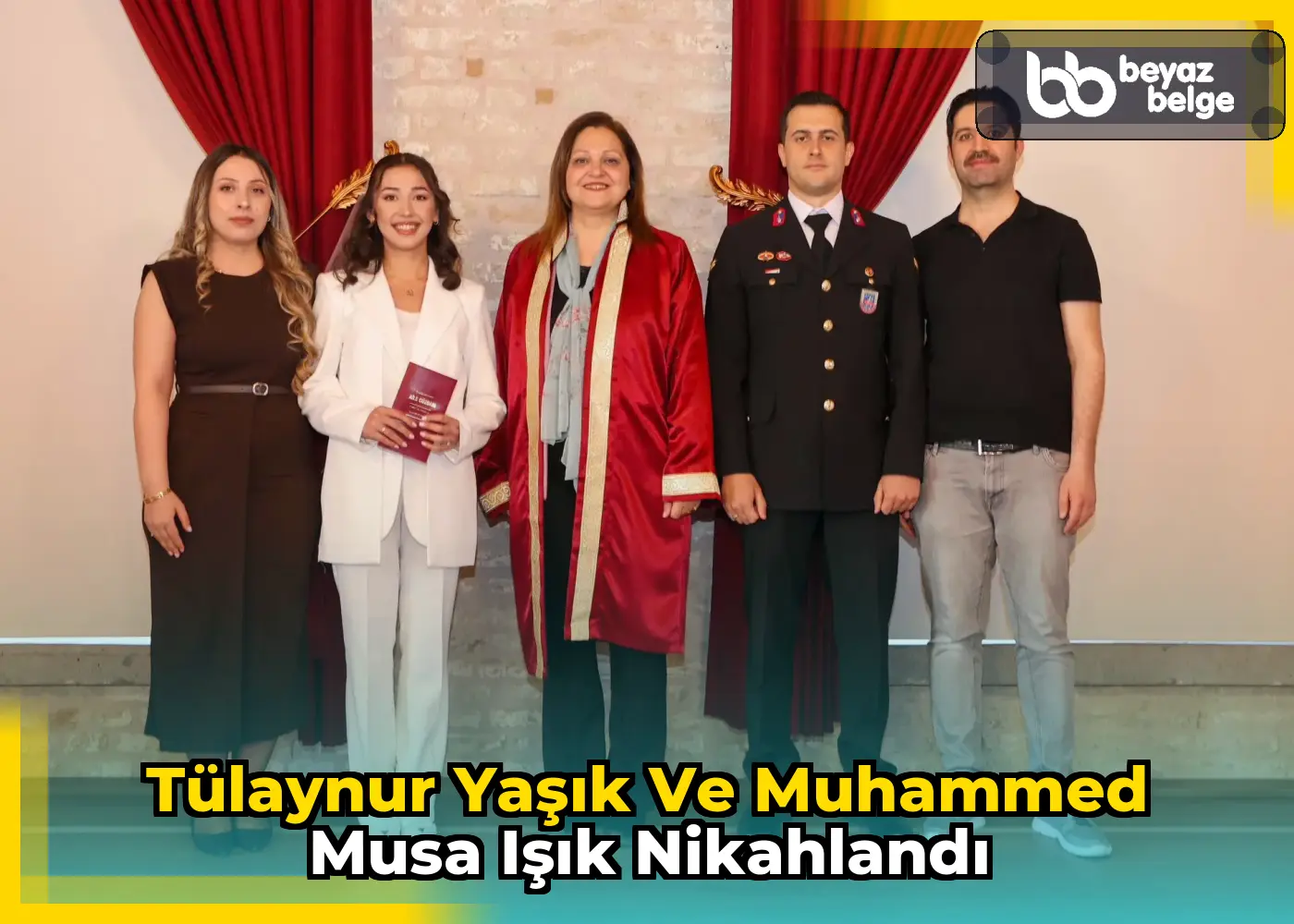 Tülaynur Yaşık ve Muhammed Musa Işık nikahlandı