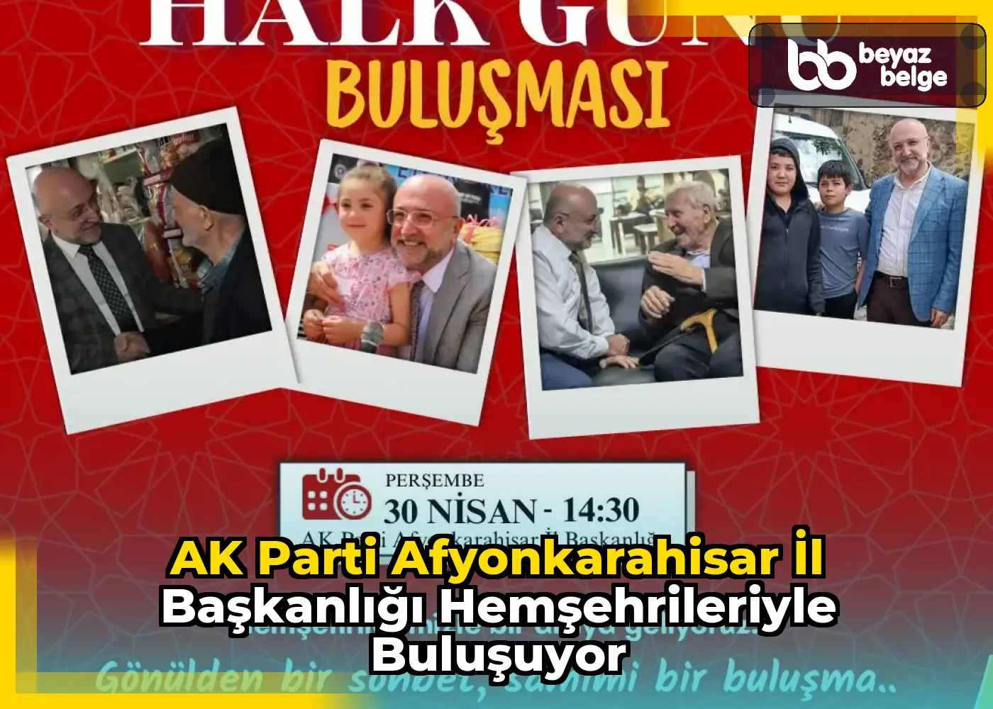 AK Parti Afyonkarahisar İl Başkanlığı Hemşehrileriyle Buluşuyor