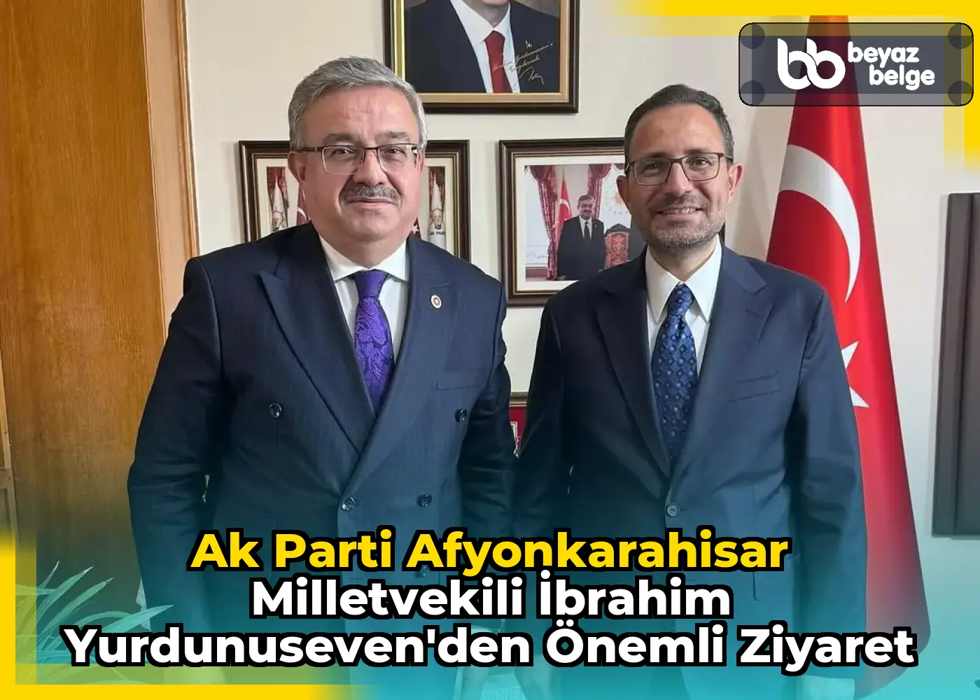 Ak Parti Afyonkarahisar Milletvekili İbrahim Yurdunuseven'den Önemli Ziyaret