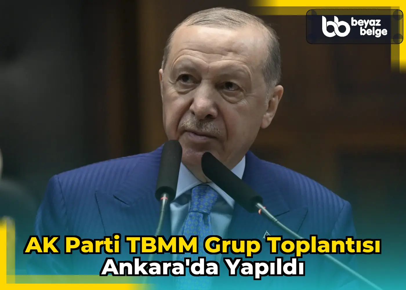AK Parti TBMM Grup Toplantısı Ankara'da Yapıldı