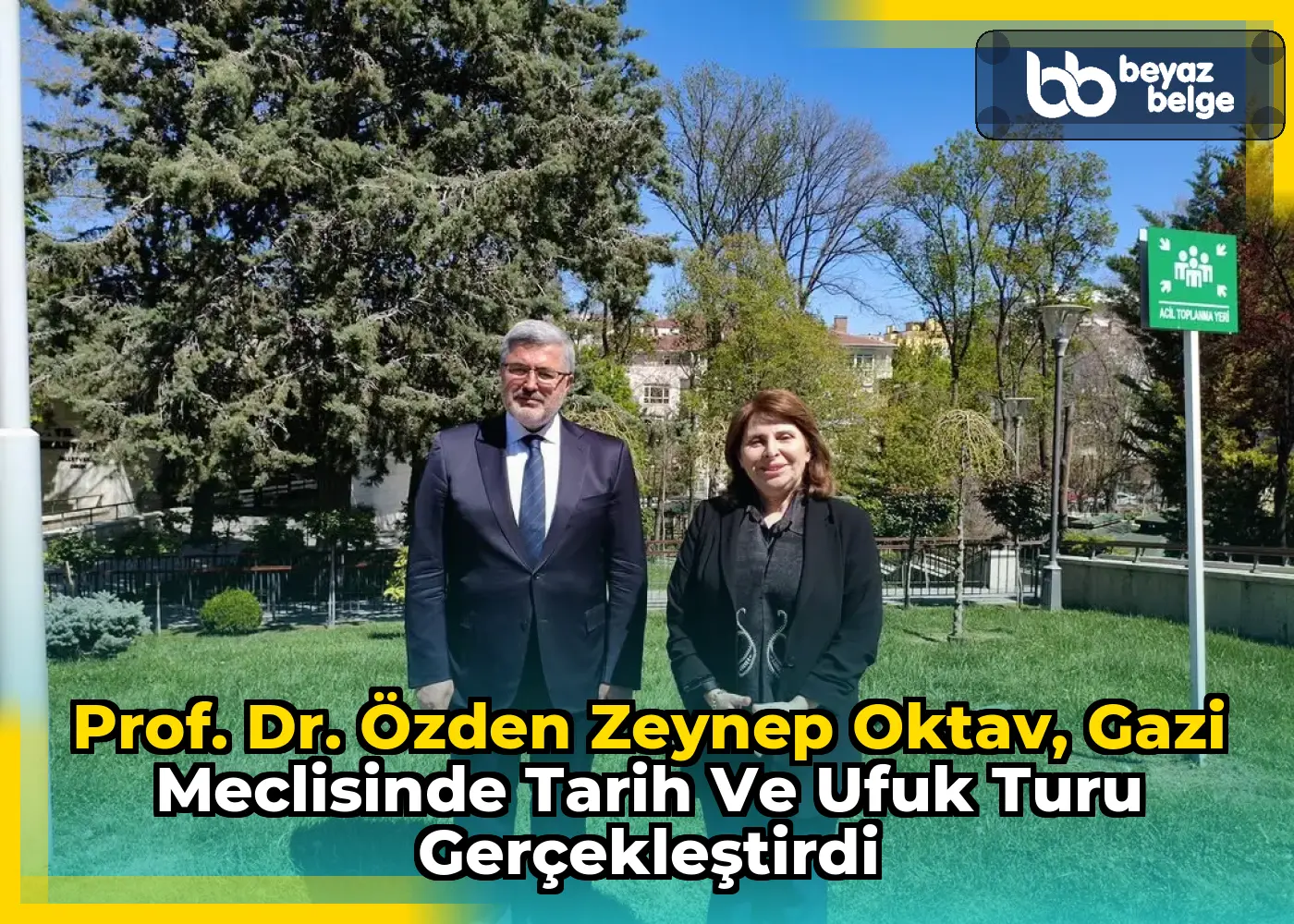 Prof. Dr. Özden Zeynep Oktav, Gazi Meclisinde Tarih ve Ufuk Turu Gerçekleştirdi