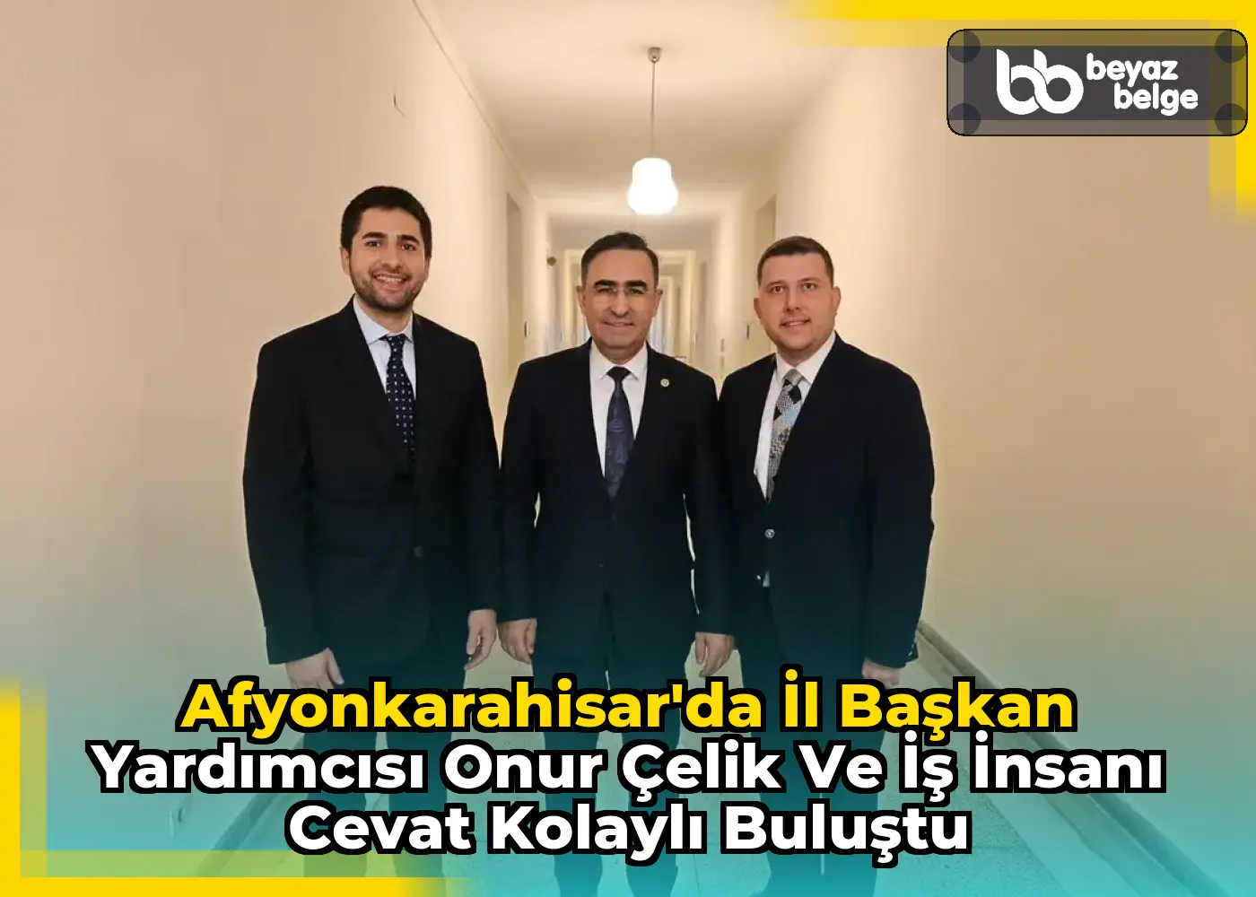 Afyonkarahisar'da İl Başkan Yardımcısı Onur Çelik ve İş İnsanı Cevat Kolaylı Buluştu