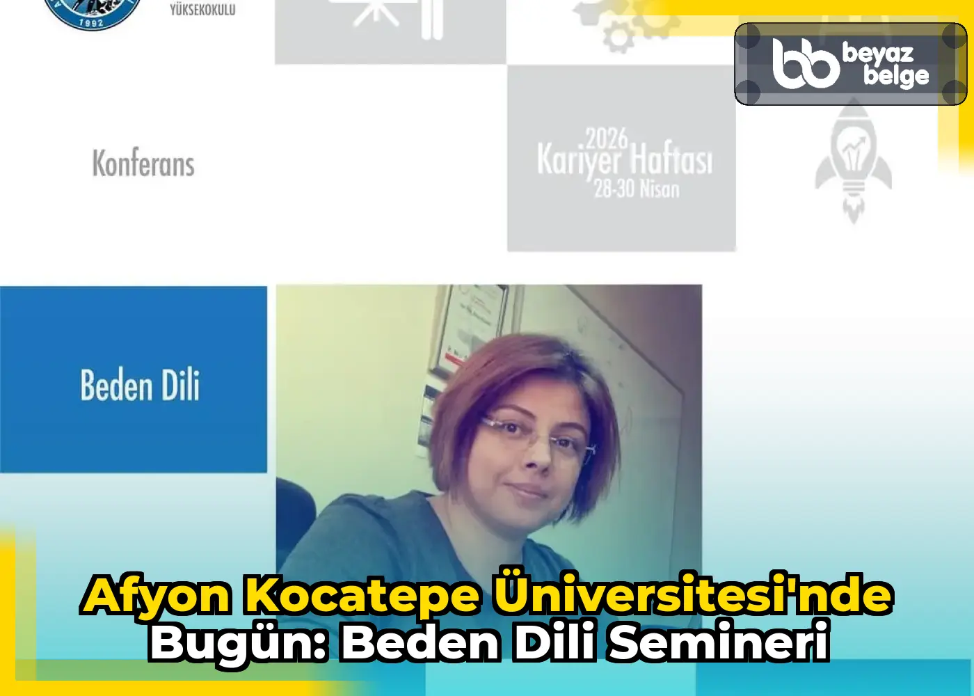 Afyon Kocatepe Üniversitesi'nde Bugün: Beden Dili Semineri
