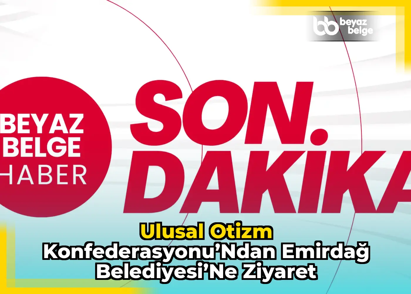 Ulusal Otizm Konfederasyonu’ndan Emirdağ Belediyesi’ne Ziyaret
