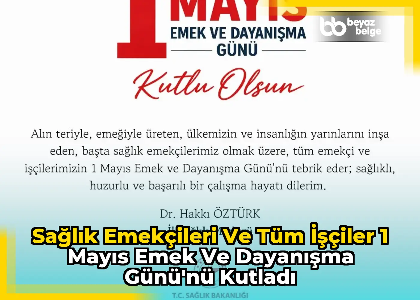 Sağlık Emekçileri ve Tüm İşçiler 1 Mayıs Emek ve Dayanışma Günü'nü Kutladı