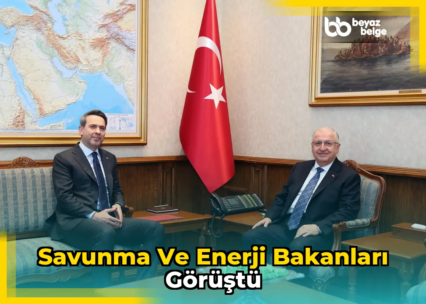 Savunma ve Enerji Bakanları Görüştü