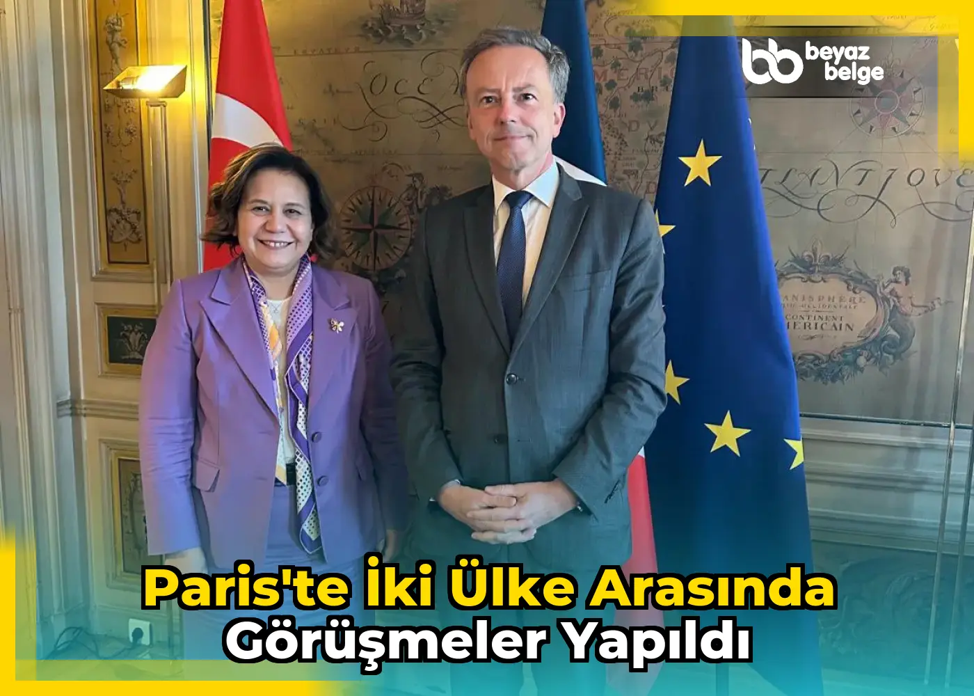 Paris'te İki Ülke Arasında Görüşmeler Yapıldı