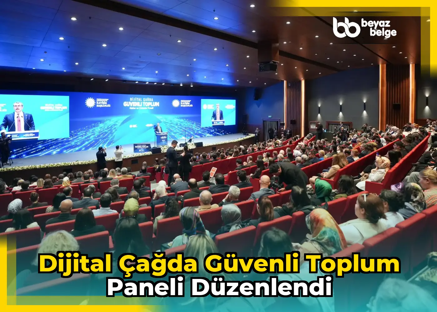 Dijital Çağda Güvenli Toplum Paneli Düzenlendi