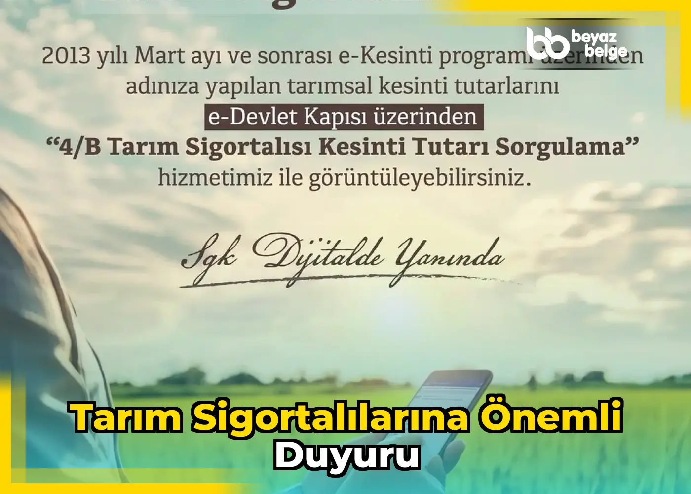 Tarım Sigortalılarına Önemli Duyuru