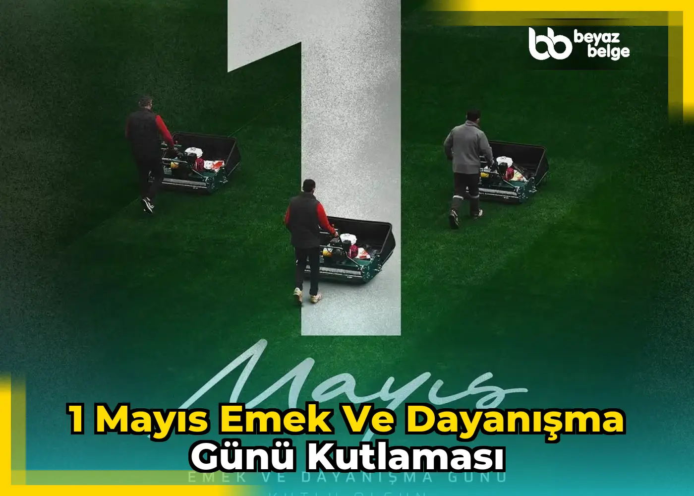 1 Mayıs Emek ve Dayanışma Günü Kutlaması
