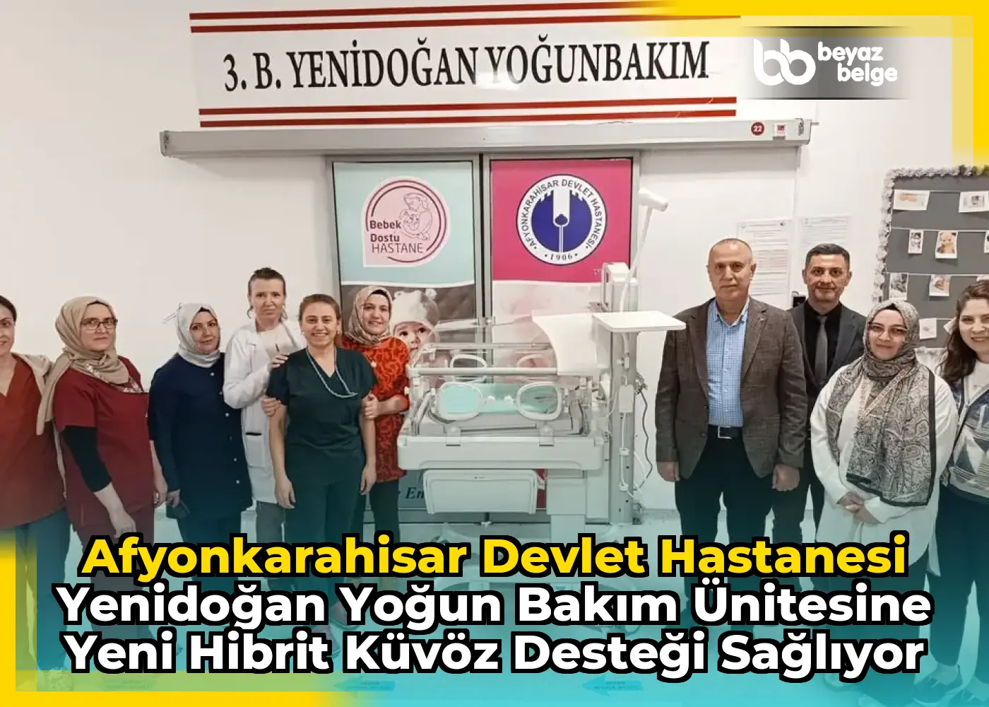 Afyonkarahisar Devlet Hastanesi Yenidoğan Yoğun Bakım Ünitesine Yeni Hibrit Küvöz Desteği Sağlıyor