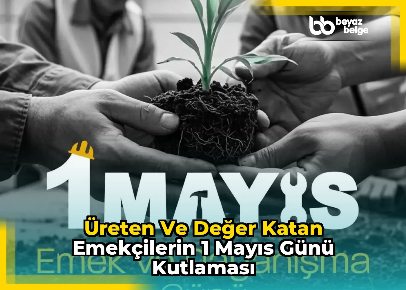 Üreten ve Değer Katan Emekçilerin 1 Mayıs Günü Kutlaması