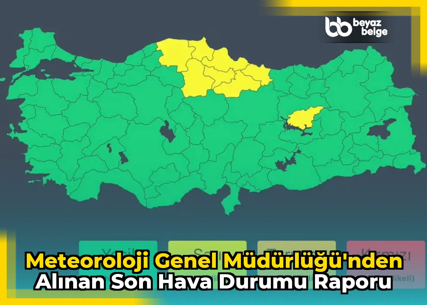 Meteoroloji Genel Müdürlüğü'nden Alınan Son Hava Durumu Raporu