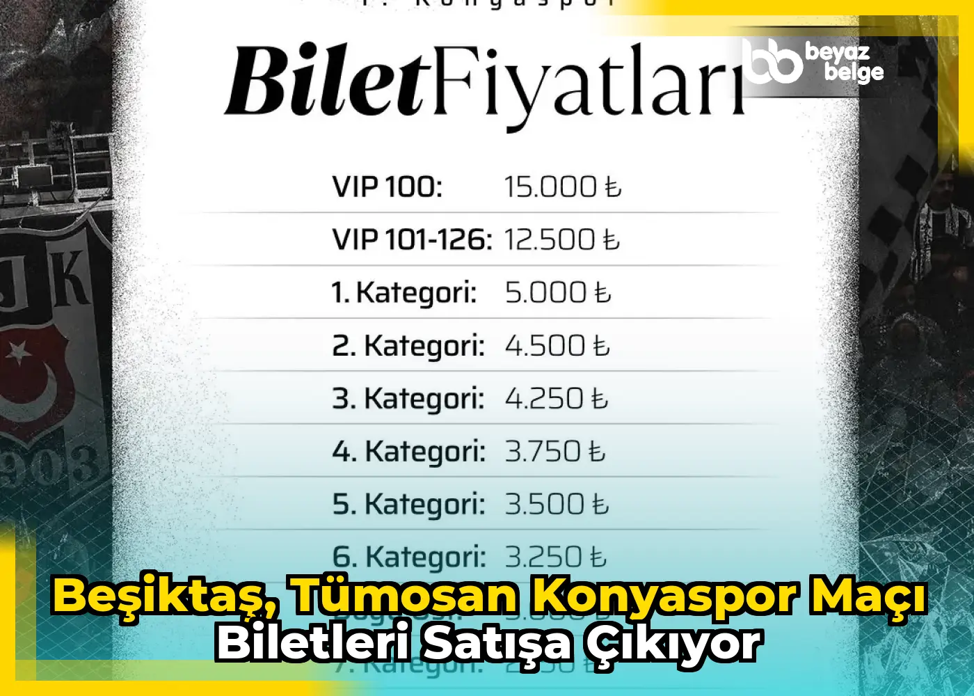 Beşiktaş, Tümosan Konyaspor Maçı Biletleri Satışa Çıkıyor