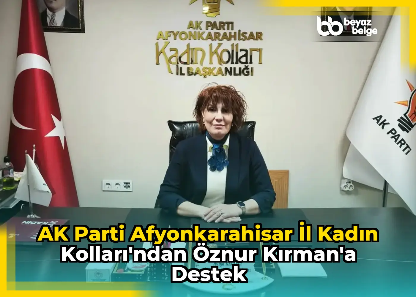 AK Parti Afyonkarahisar İl Kadın Kolları'ndan Öznur Kırman'a Destek