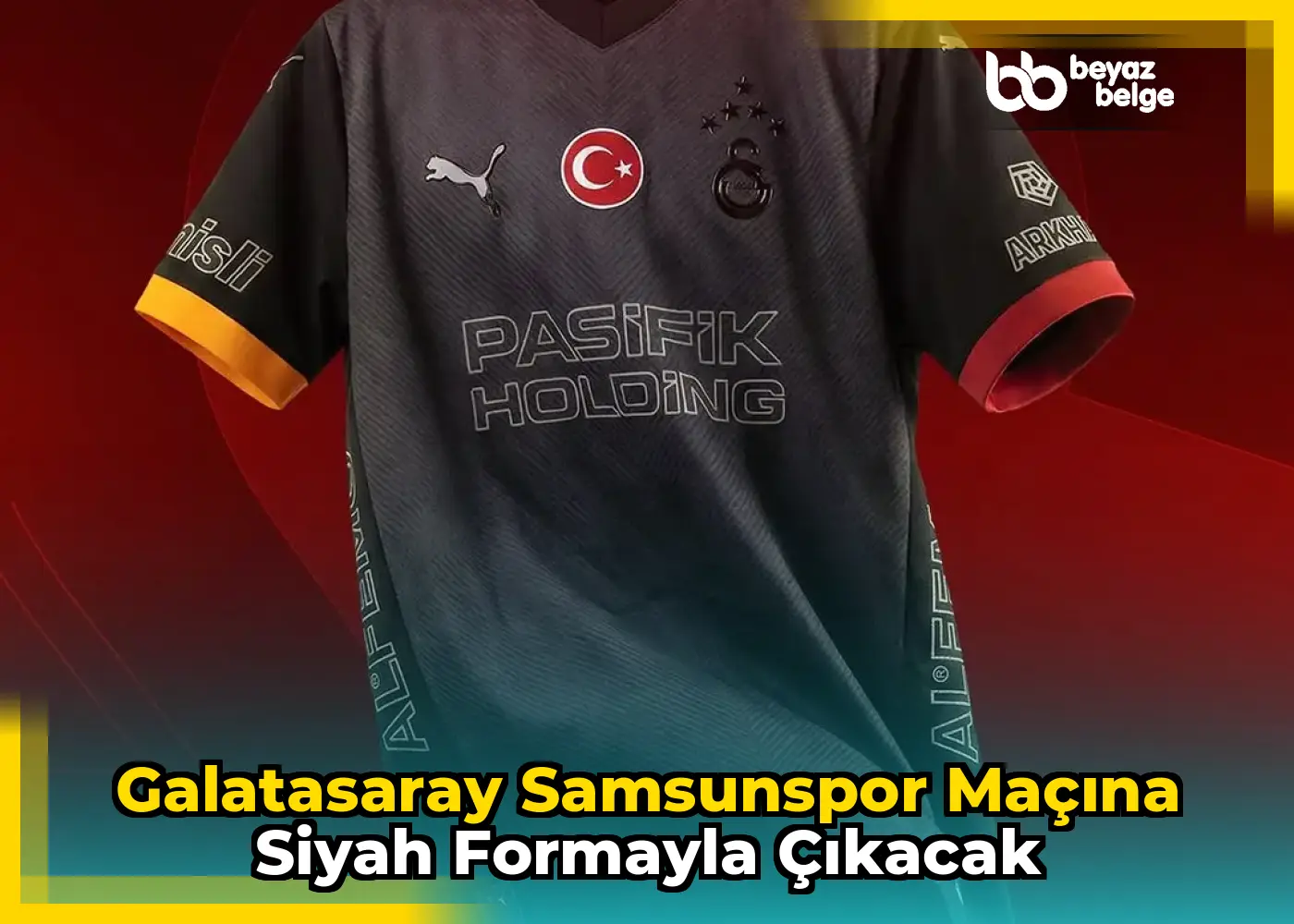 Galatasaray Samsunspor Maçına Siyah Formayla Çıkacak