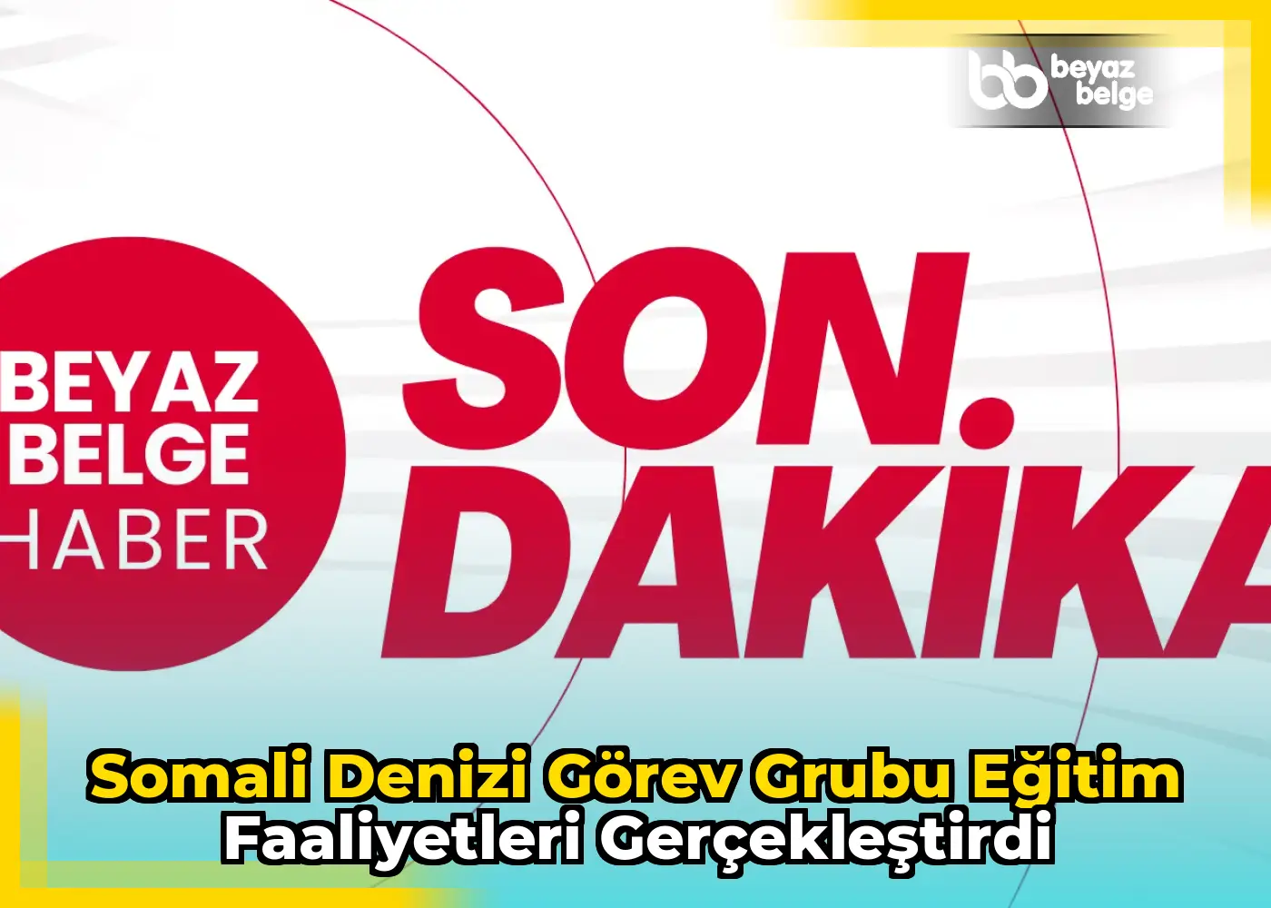 Somali Denizi Görev Grubu Eğitim Faaliyetleri Gerçekleştirdi