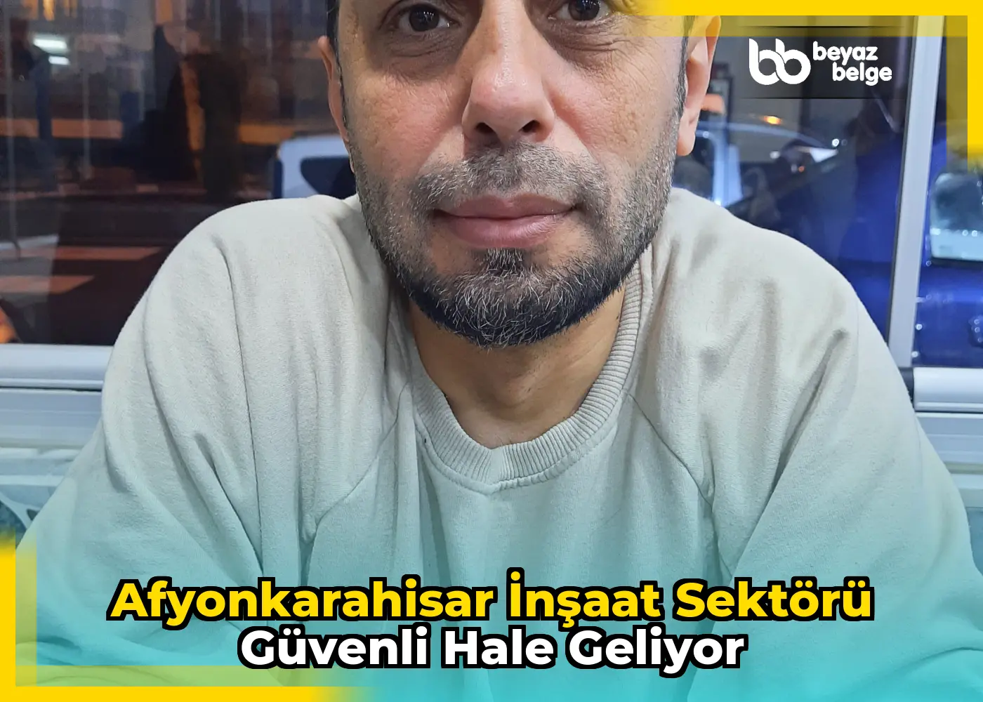 Afyonkarahisar İnşaat Sektörü Güvenli Hale Geliyor