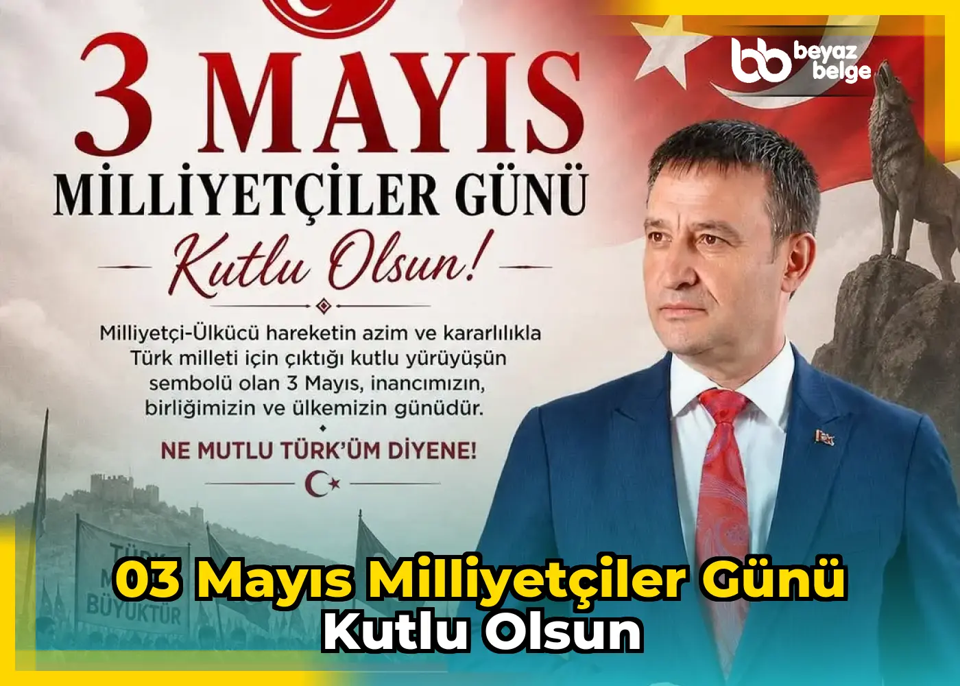 03 Mayıs Milliyetçiler Günü Kutlu Olsun