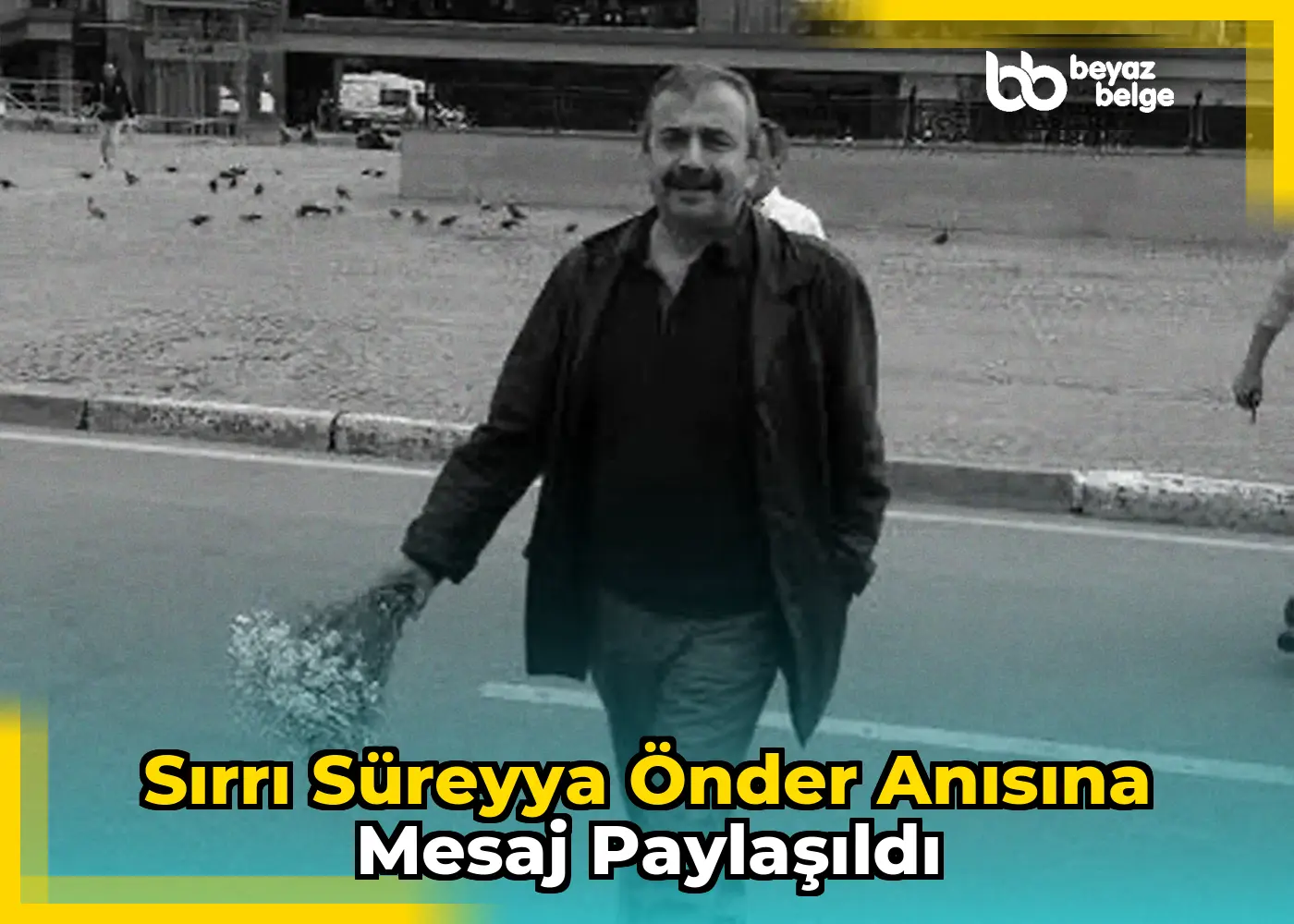 Sırrı Süreyya Önder anısına mesaj paylaşıldı