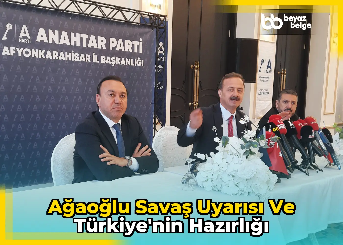 Ağaoğlu Savaş Uyarısı ve Türkiye'nin Hazırlığı