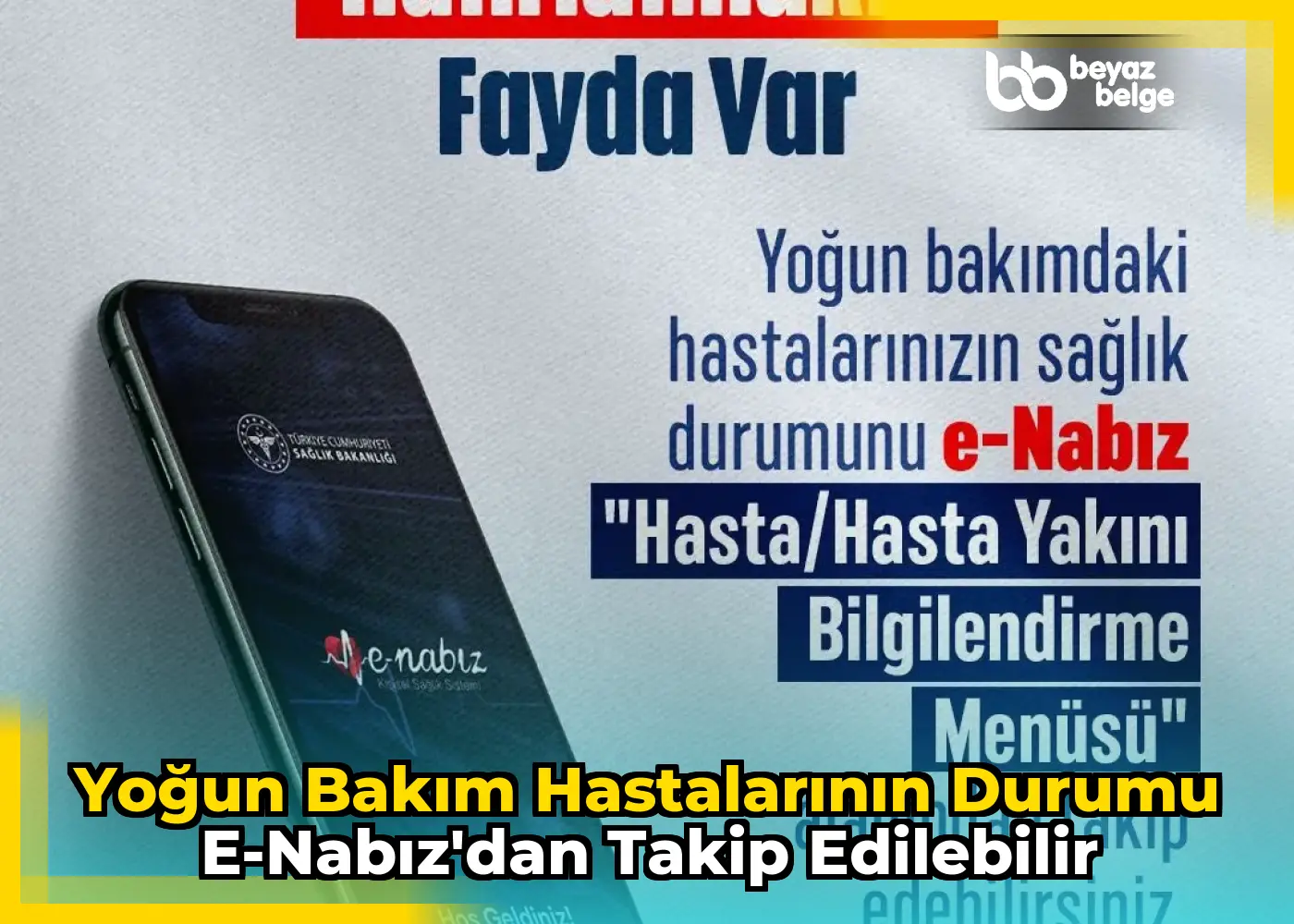 Yoğun bakım hastalarının durumu e-Nabız'dan takip edilebilir