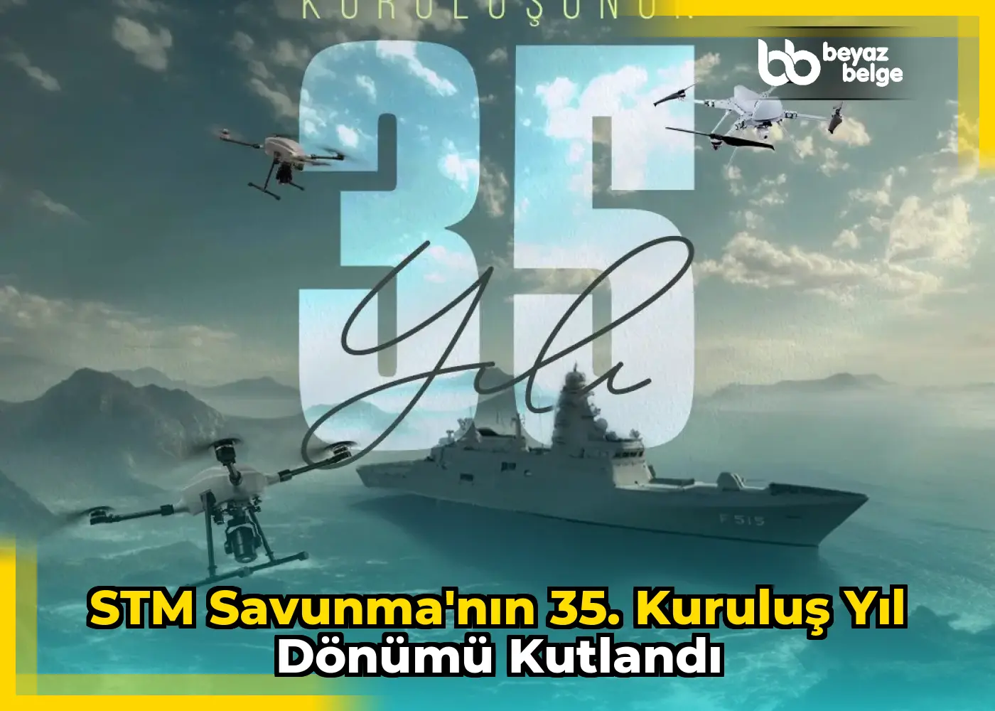 STM Savunma'nın 35. kuruluş yıl dönümü kutlandı