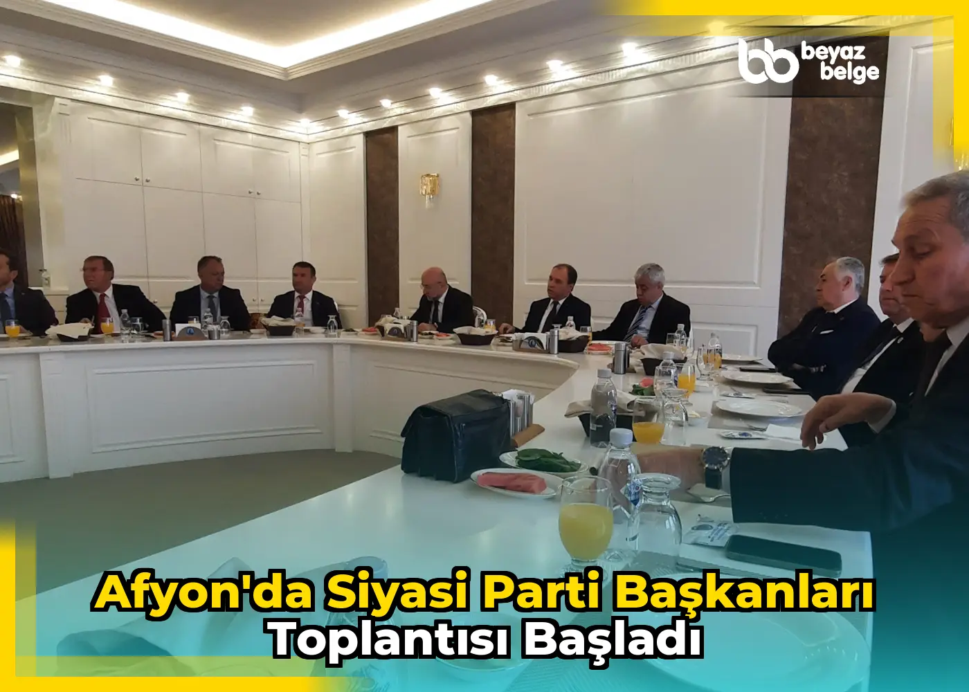 Afyon'da Siyasi Parti Başkanları Toplantısı Başladı