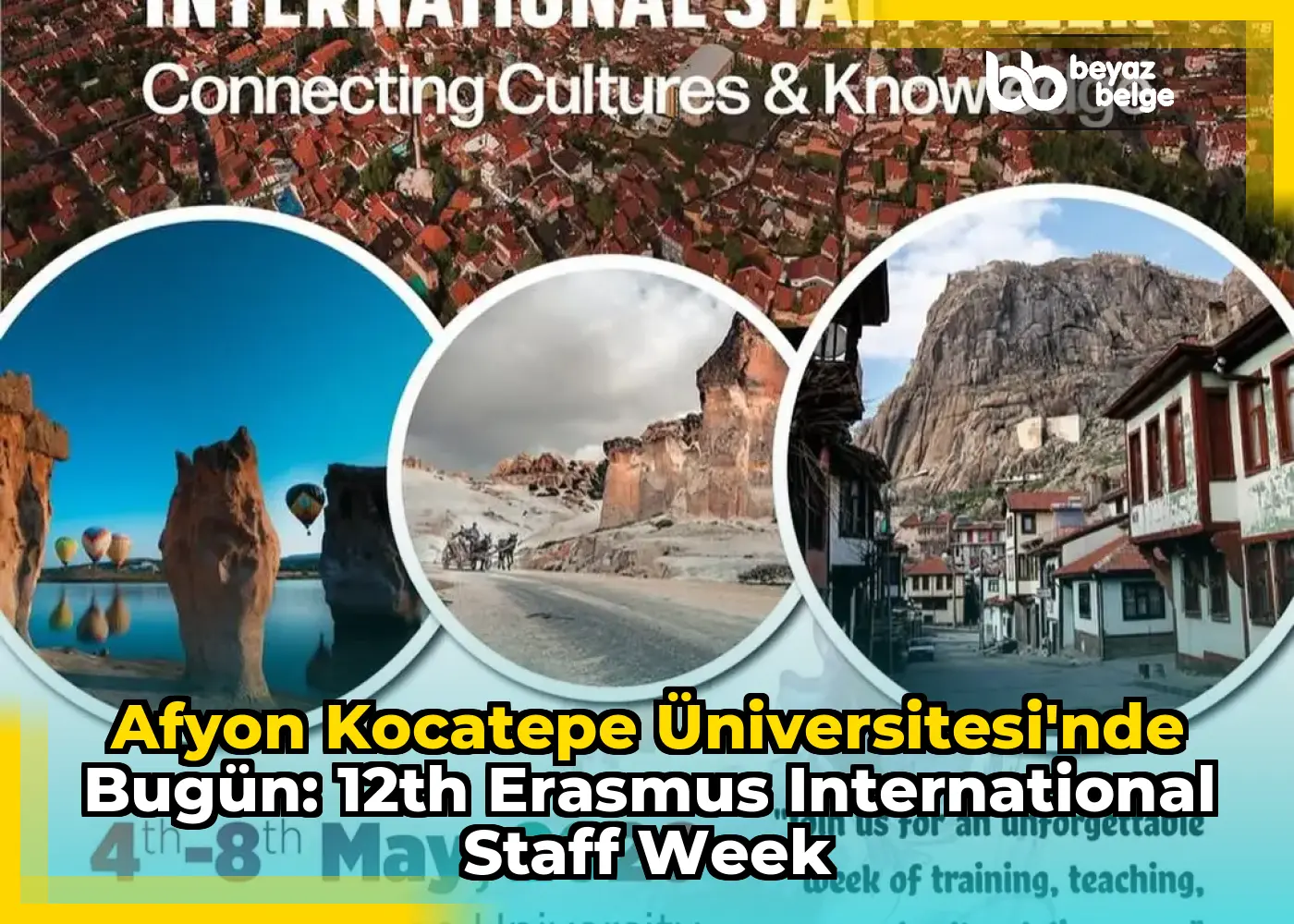 Afyon Kocatepe Üniversitesi'nde Bugün: 12th Erasmus International Staff Week