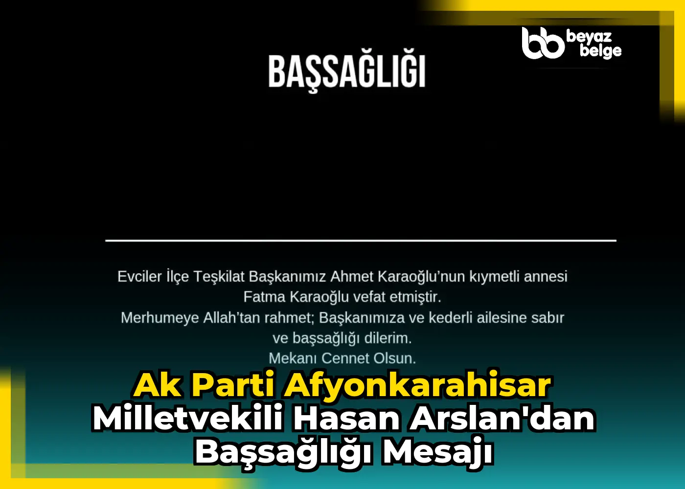 Ak Parti Afyonkarahisar Milletvekili Hasan Arslan'dan Başsağlığı Mesajı