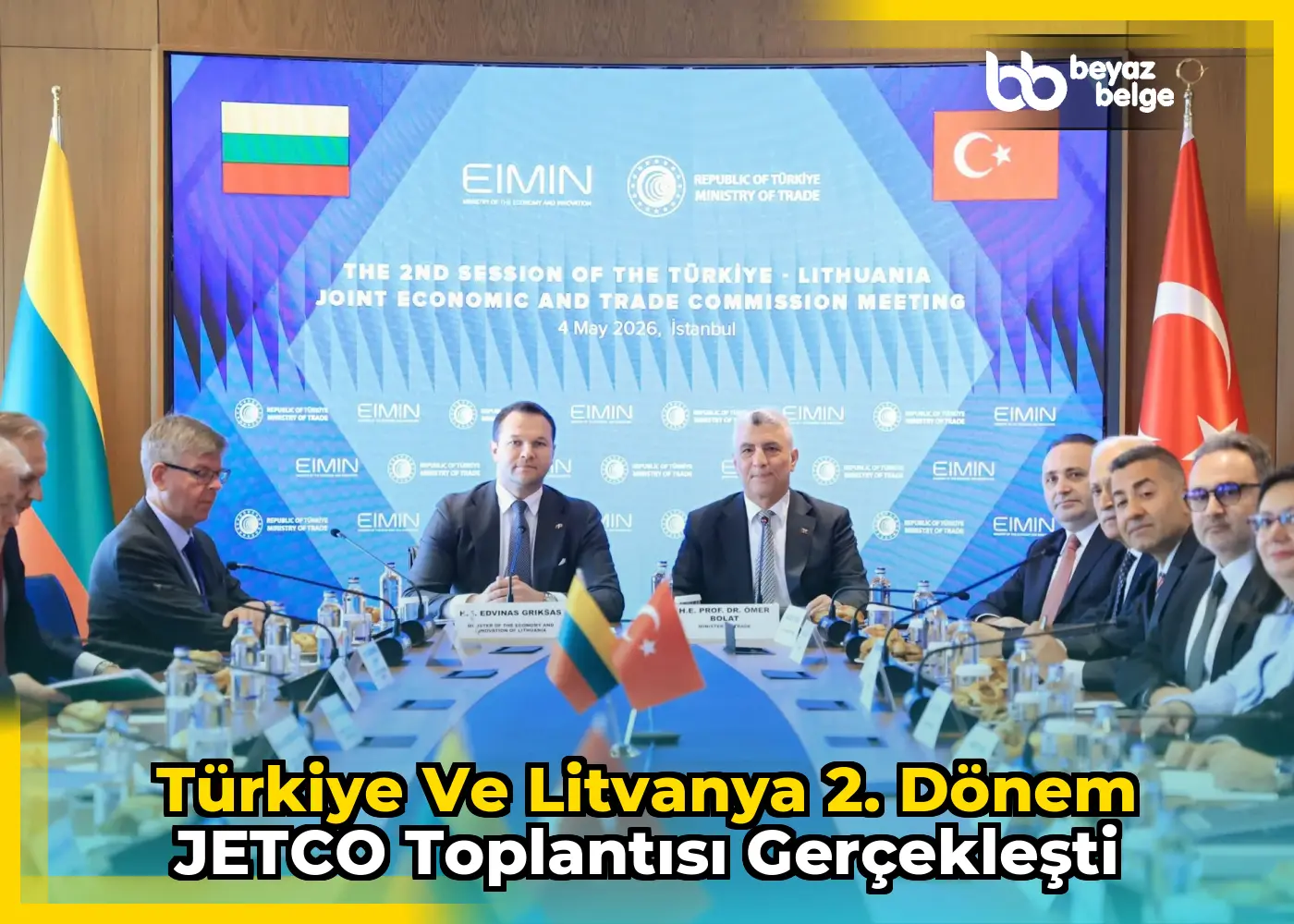 Türkiye ve Litvanya 2. Dönem JETCO Toplantısı Gerçekleşti