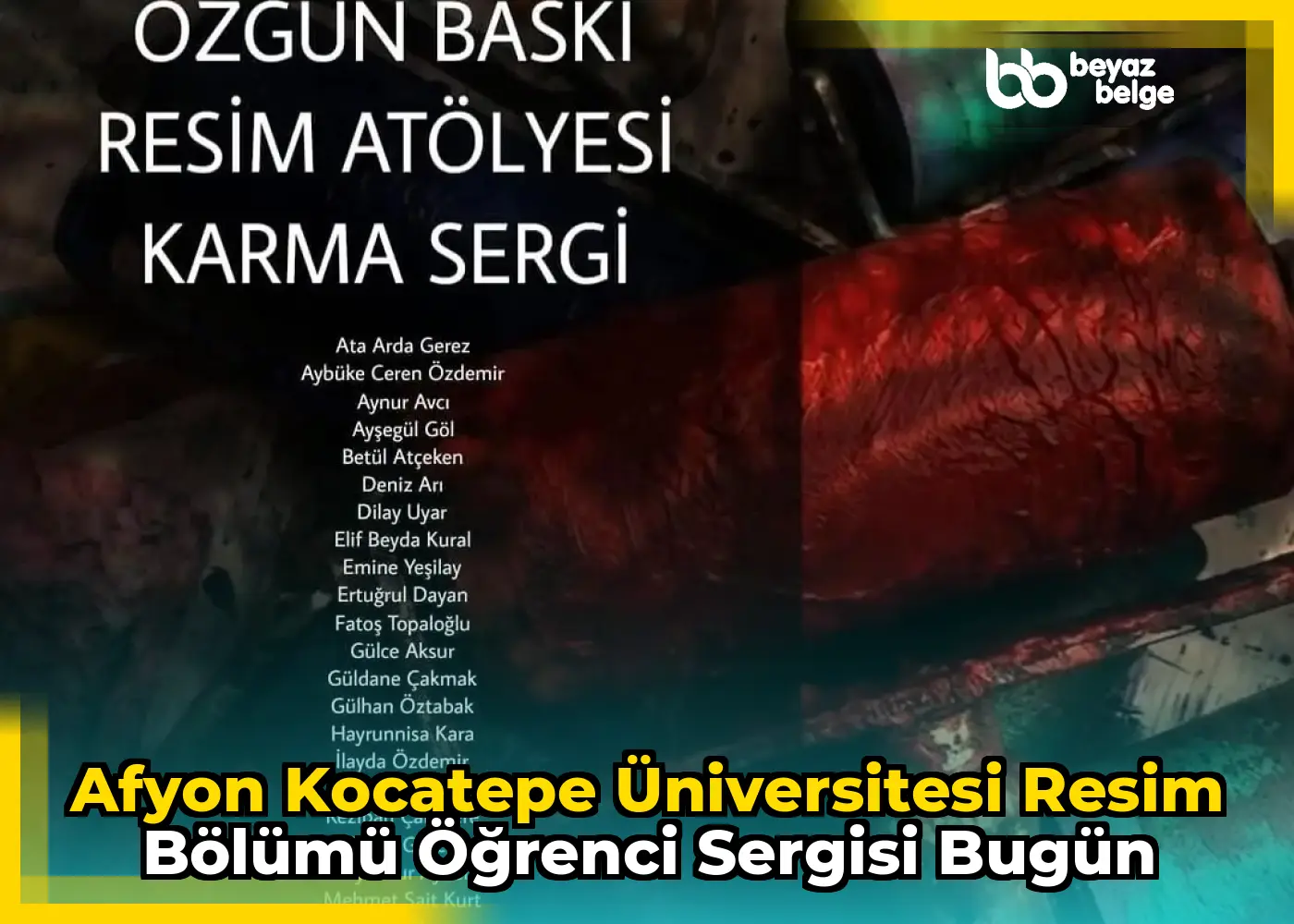 Afyon Kocatepe Üniversitesi Resim Bölümü Öğrenci Sergisi Bugün