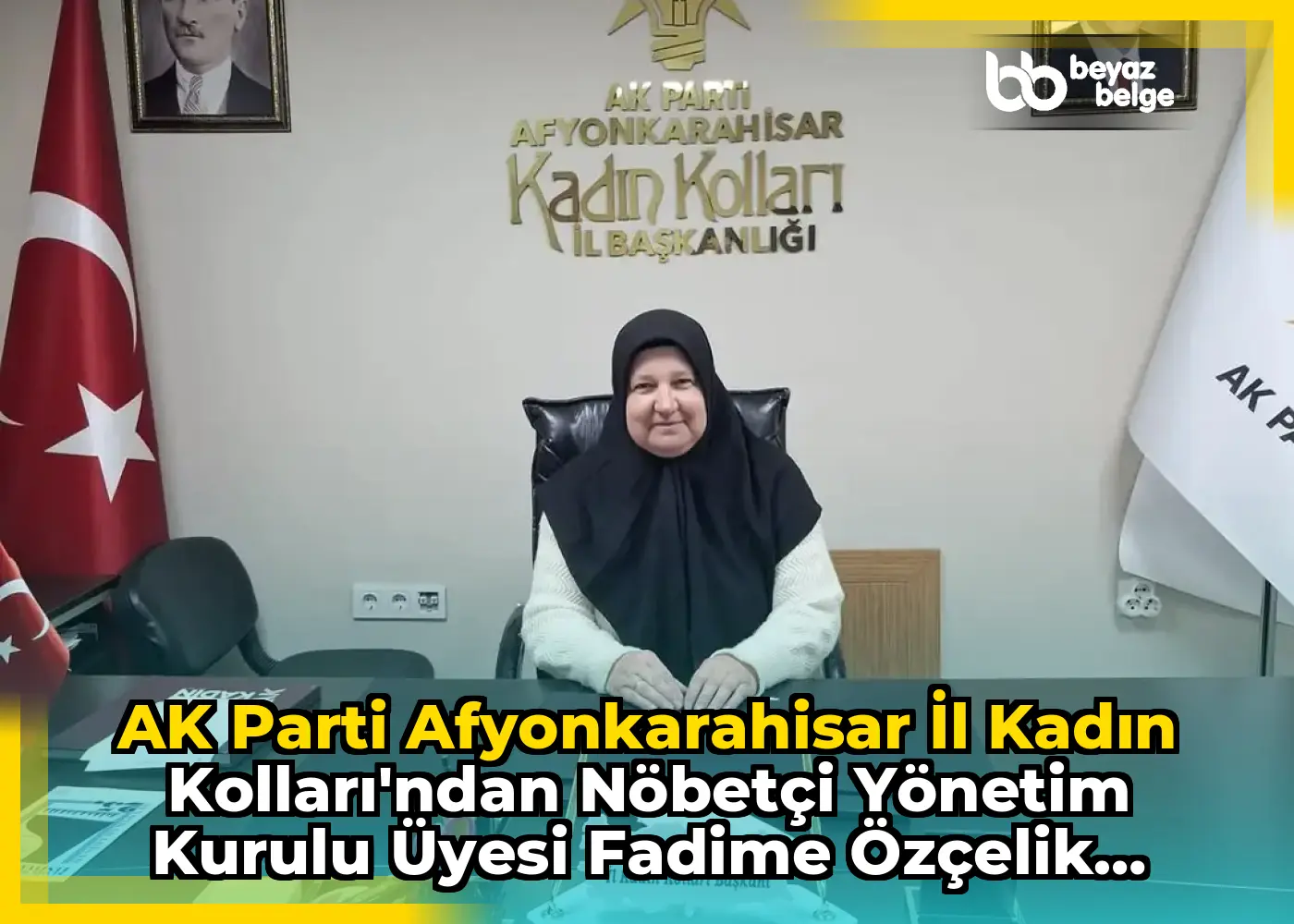 AK Parti Afyonkarahisar İl Kadın Kolları'ndan Nöbetçi Yönetim Kurulu Üyesi Fadime Özçelik Paylaşımı