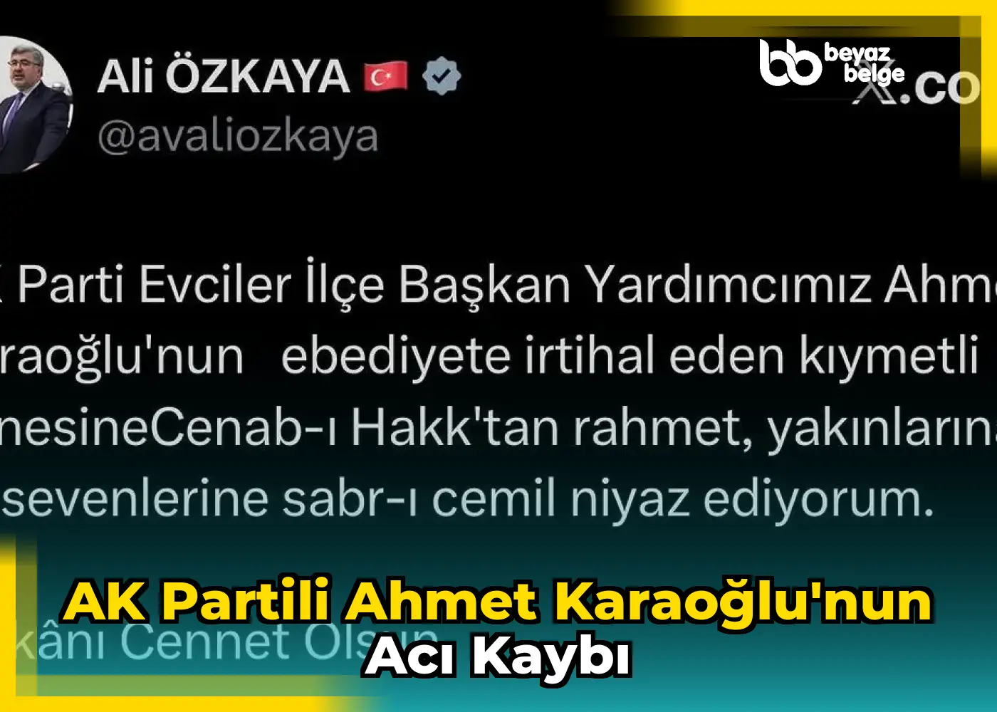 AK Partili Ahmet Karaoğlu'nun Acı Kaybı