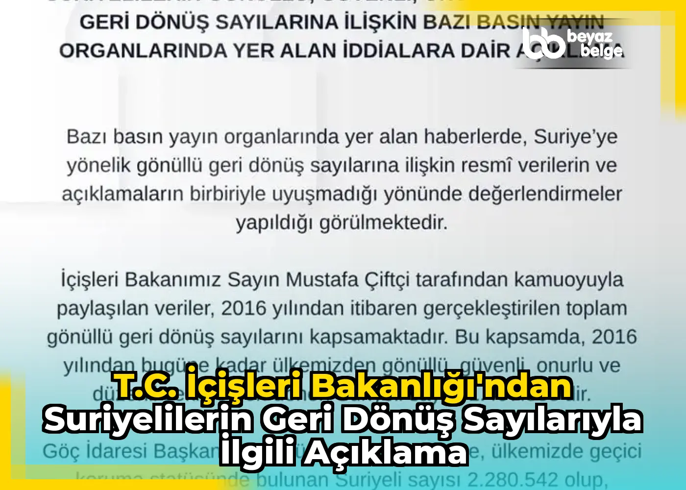 T.C. İçişleri Bakanlığı'ndan Suriyelilerin Geri Dönüş Sayılarıyla İlgili Açıklama