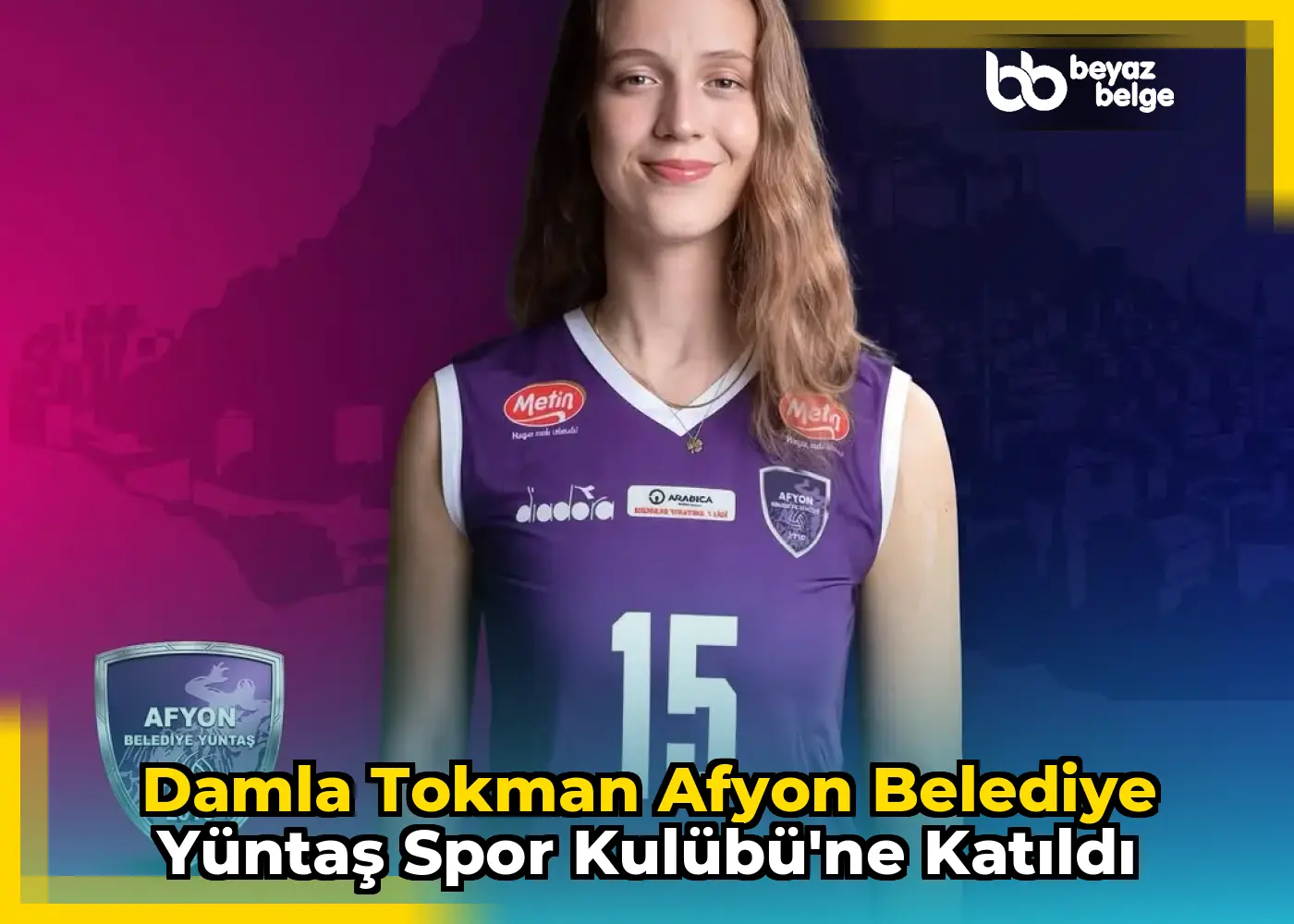 Damla Tokman Afyon Belediye Yüntaş Spor Kulübü'ne Katıldı