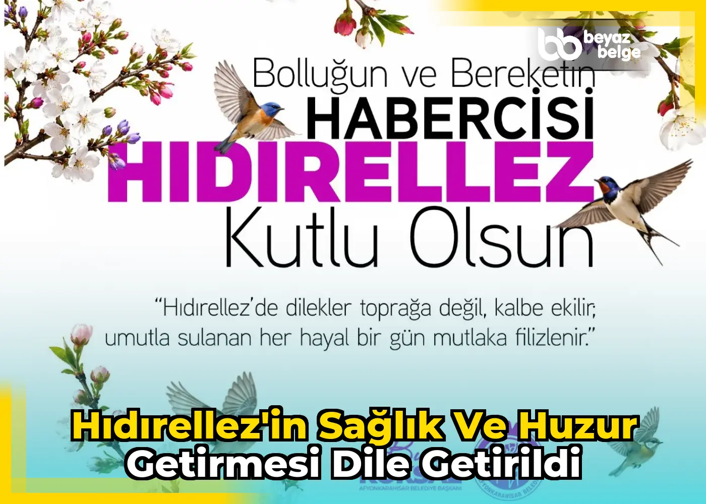 Hıdırellez'in sağlık ve huzur getirmesi dile getirildi