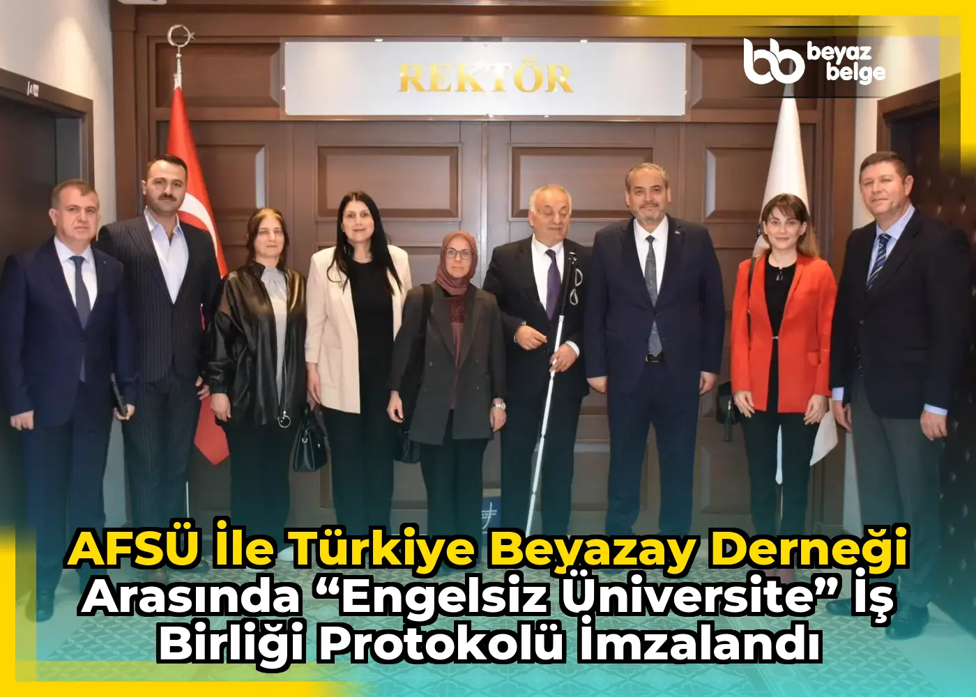 AFSÜ ile Türkiye Beyazay Derneği Arasında “Engelsiz Üniversite” İş Birliği Protokolü İmzalandı