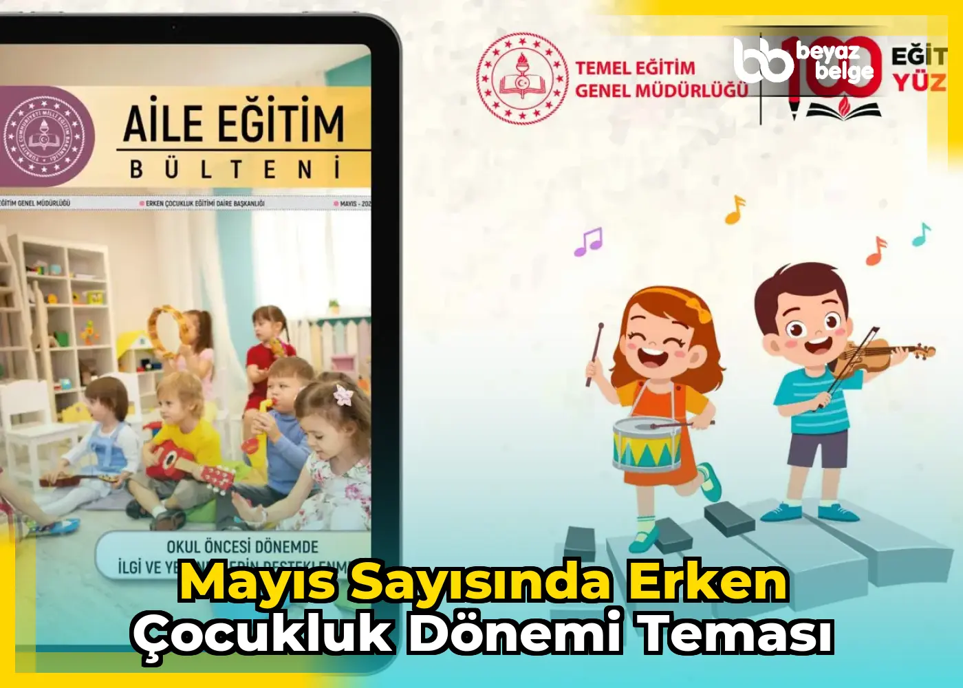Mayıs Sayısında Erken Çocukluk Dönemi Teması