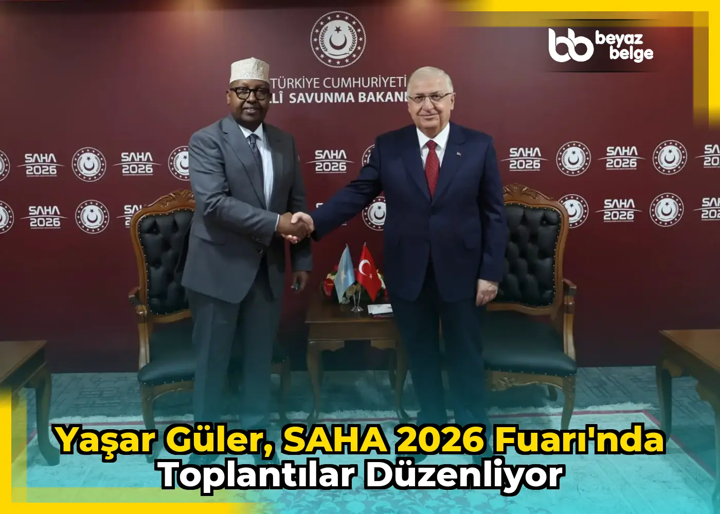 Yaşar Güler, SAHA 2026 Fuarı'nda toplantılar düzenliyor