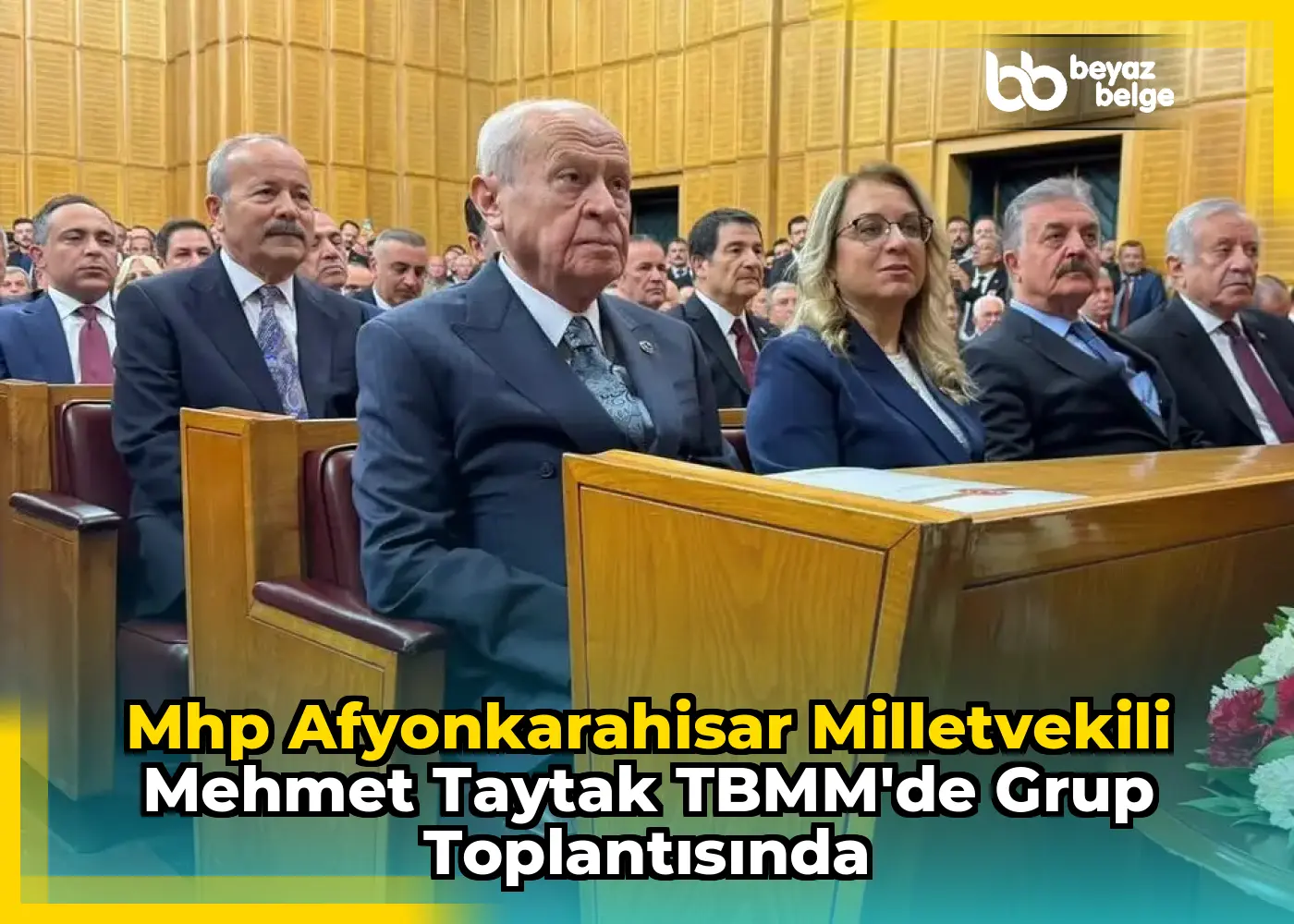 Mhp Afyonkarahisar Milletvekili Mehmet Taytak TBMM'de Grup Toplantısında