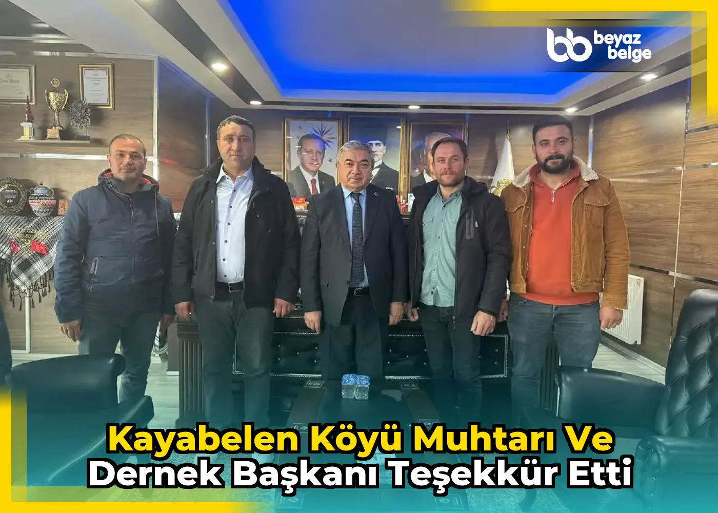 Kayabelen Köyü Muhtarı ve Dernek Başkanı Teşekkür Etti