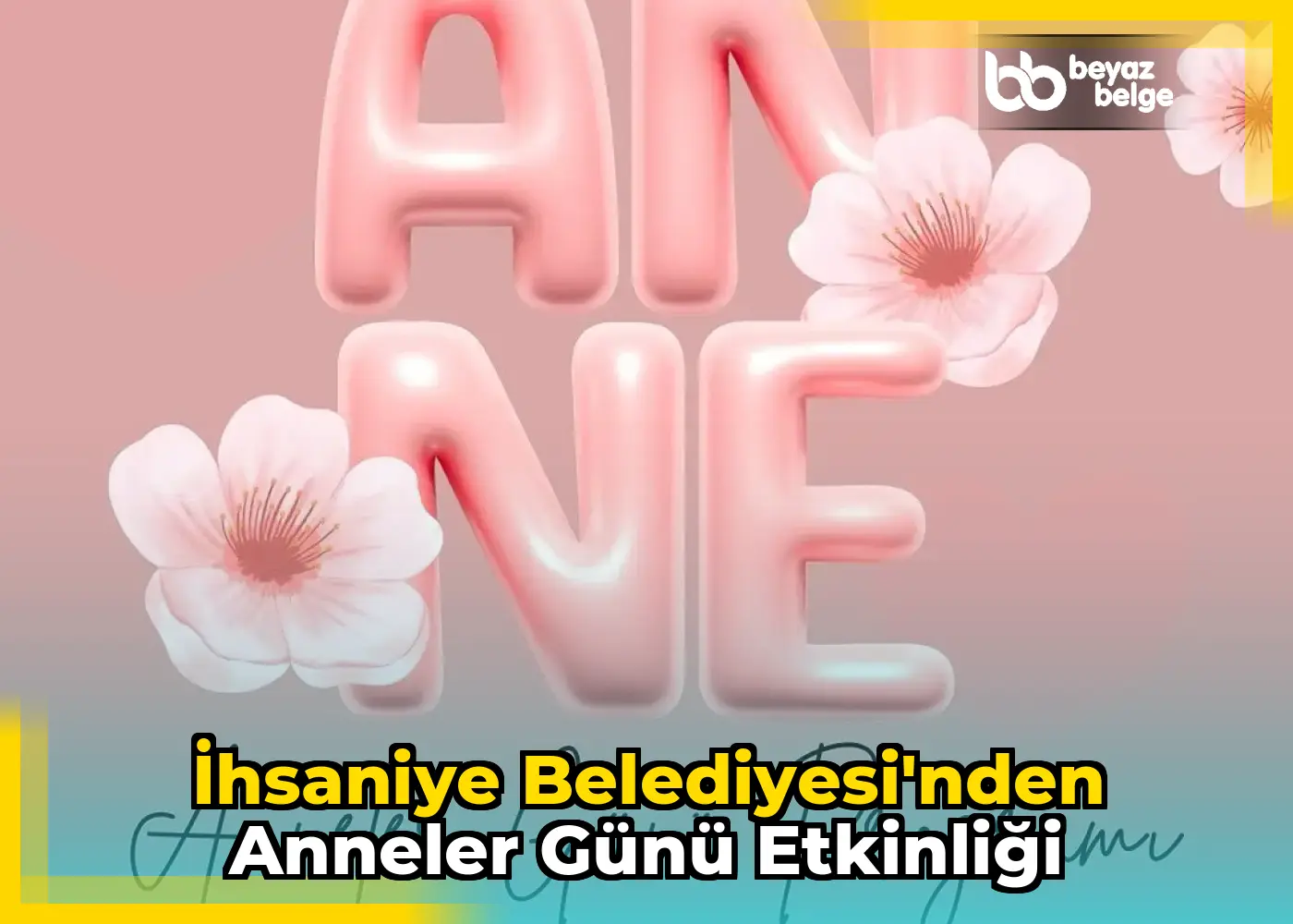 İhsaniye Belediyesi'nden Anneler Günü Etkinliği