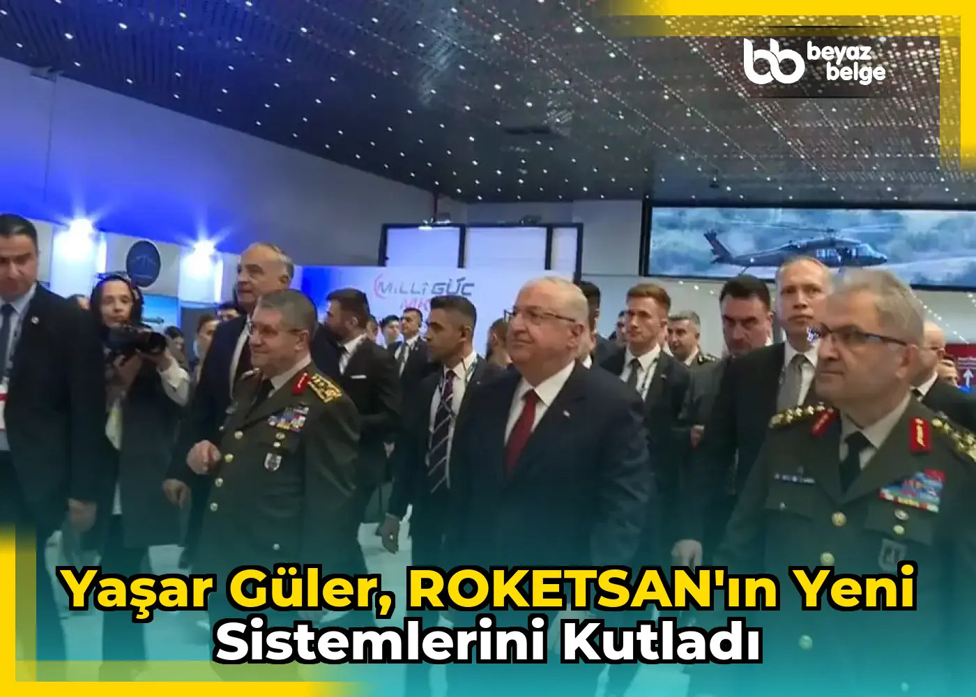 Yaşar Güler, ROKETSAN'ın Yeni Sistemlerini Kutladı