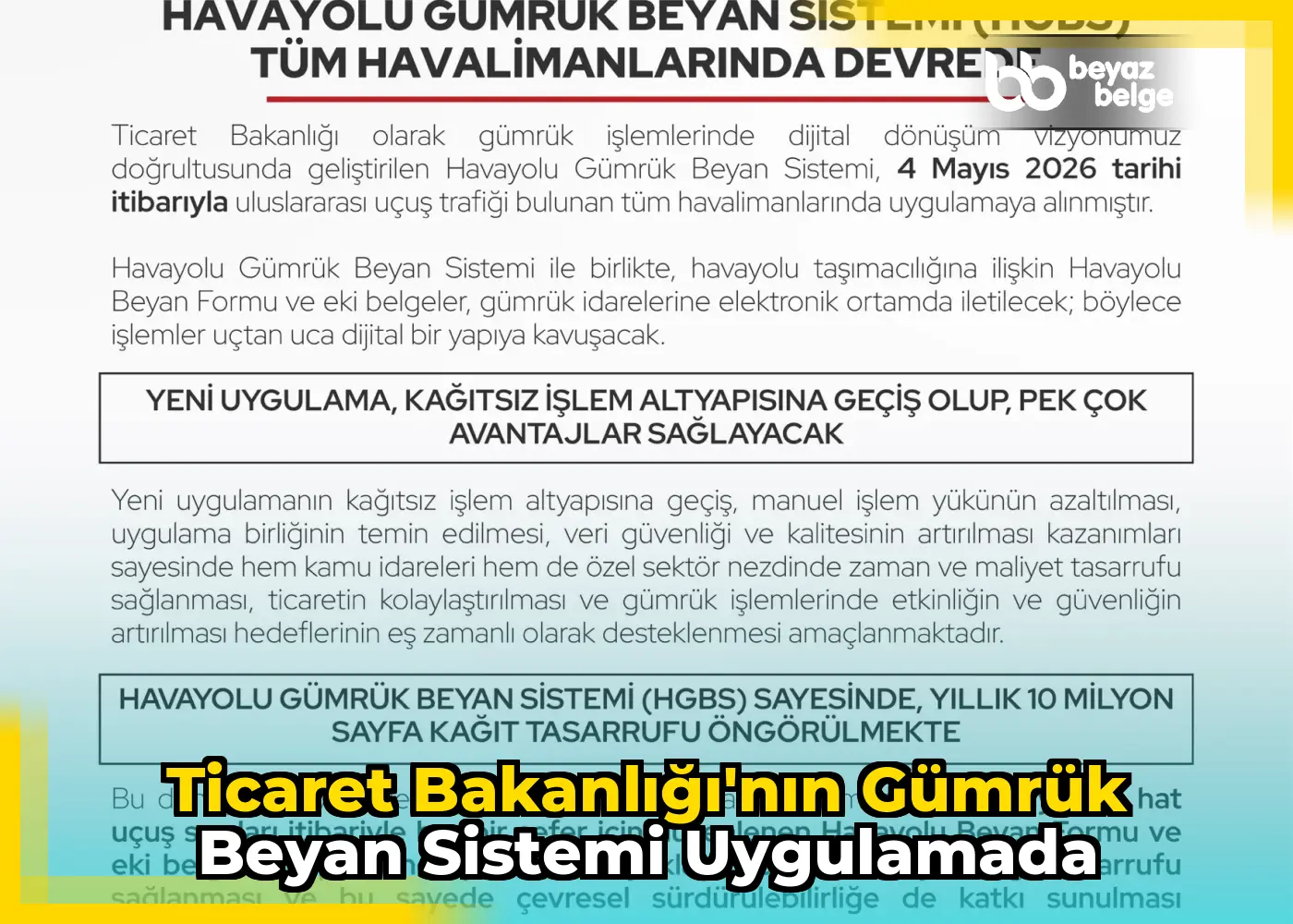 Ticaret Bakanlığı'nın Gümrük Beyan Sistemi Uygulamada